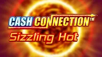 Cash Connection Sizzling Hot